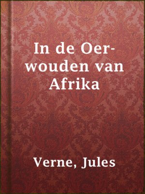 cover image of In de Oer-wouden van Afrika